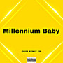 Millennium Baby (Explicit)