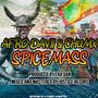 SPICEMASS (feat. afro davii)