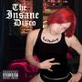 The Insane Disco (Explicit)