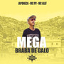 Mega Braba de Galo (Explicit)