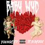 Baby Wyd (feat. 0samamook) [Explicit]