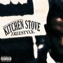 KITCHEN STOVE FREESTYLE (POZER) [Explicit]