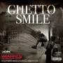 Ghetto Smile (feat. Beeda Weeda & Mikey Cee) [Explicit]