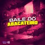 Baile do Abacateiro (Explicit)