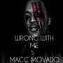 Wrong With Me (Explicit)