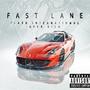 FAST LANE (Explicit)