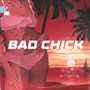 Bad Chick (Instrumental)