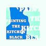 Painting the Kitchen Black (Explicit)