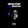 Untold Story Of MunchoTana (Explicit)