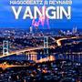 YANGIN (feat. Reyna69)