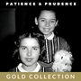 Patience & Prudence - Gold Collection