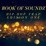 Book of Soundz Hip Hop Trap Edition One