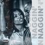 Naggin' (feat. YGM Gwop) [Explicit]