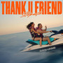 Thank U Friend