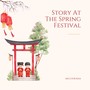 Story At The Spring Festival