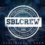 SBLCREW 2014 /SUBLIMINAL^S CREW (Explicit)