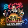 Que Festa É Essa (Caldas Country 2019)