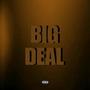 Big Deal (Explicit)