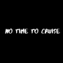 No Time to Cruise (Explicit)