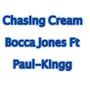 Chasing Cream (feat. Paul-Kingg) [Explicit]