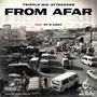 From Afar (feat. OT n Aiges) [Explicit]