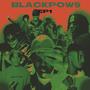 BLACKPOW$ EP 1 (Explicit)