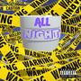 All Night (Explicit)