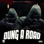 Dung A Road (feat. Javelli & Grimeyy) [Explicit]