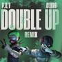 DOUBLE UP (CLXRB Remix)