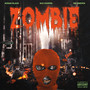 Zombie (feat. NLE Choppa & DB Omerta) [Explicit]