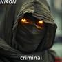 NIRON (criminal) [Explicit]