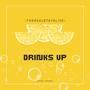 Drinks up (feat. Eerok)