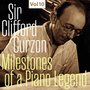 Milestones of A Piano Legend: Sir Clifford Curzon, Vol. 10