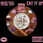 EAT IT UP (Explicit)