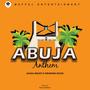 Abuja Anthem (feat. Odumodu Blvck) [Explicit]