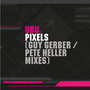 Pixels(Remixes)