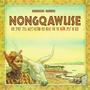 Nonqawuse (feat. Skroof Ace & Tsekiso)