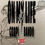 on my life (feat. Bando) [Explicit]