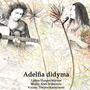 Adelfia Didyma (The Twins)