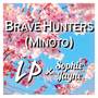 Brave Hunters (Minoto) [From 