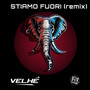 Stiamo fuori (Remix) [Explicit]