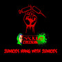 Junkies Hang With Junkies (Explicit)