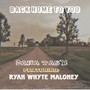 Back Home to You (feat. Ryan Whyte Maloney)