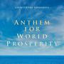 Anthem for World Prosperity