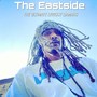 The Eastside (Explicit)