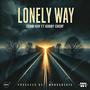 Lonely Way (feat. Kobby Cherf) [Explicit]