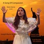 A Song of Compassion (feat. Karen Garcia, Daniel Garcia & Todd Rewoldt)