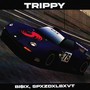 Trippy (Explicit)