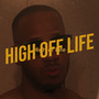 High off Life (Explicit)