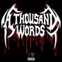 A Thousand Words (feat. miles yoko) [Explicit]